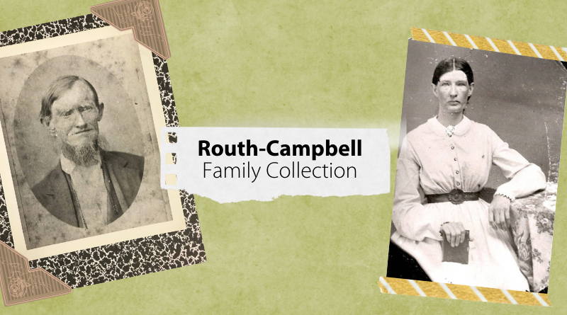 Routh-Campbell Family Collection