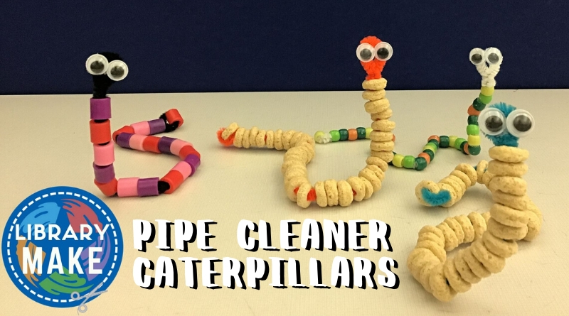 DIY Literacy with Library Make: Pipe Cleaner Caterpillars