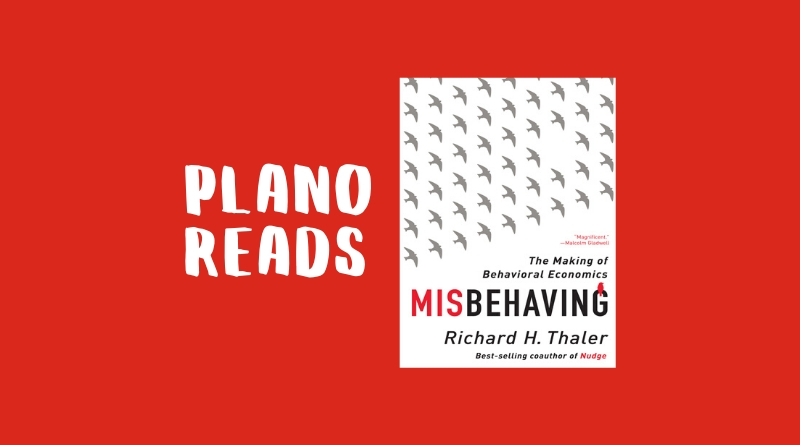Plano Reads: Misbehaving