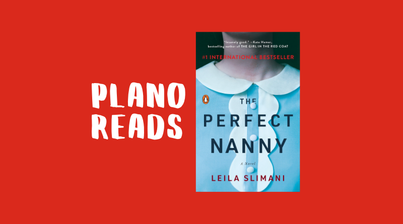 Plano Reads: The Perfect Nanny