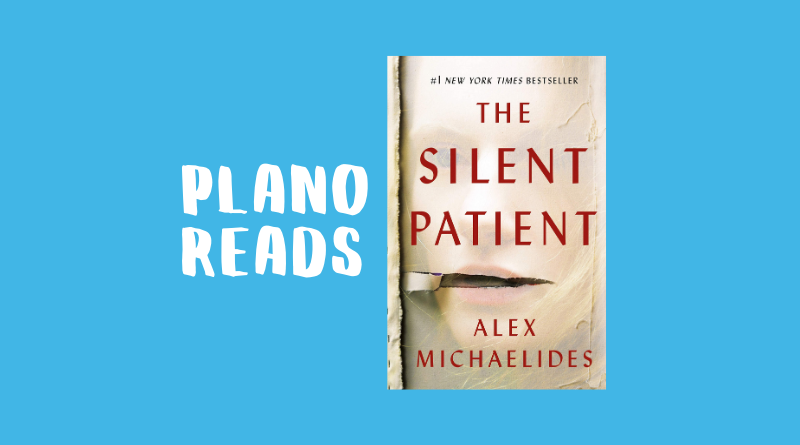 Plano Reads: The Silent Patient