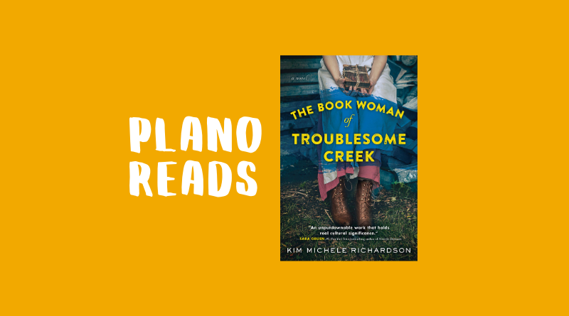 Plano Reads: The Book Woman of Troublesome Creek