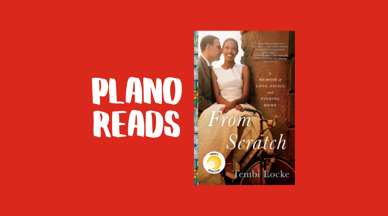 Plano Reads: Second Tuesday Book Club returns January 12 with ‘From Scratch’
