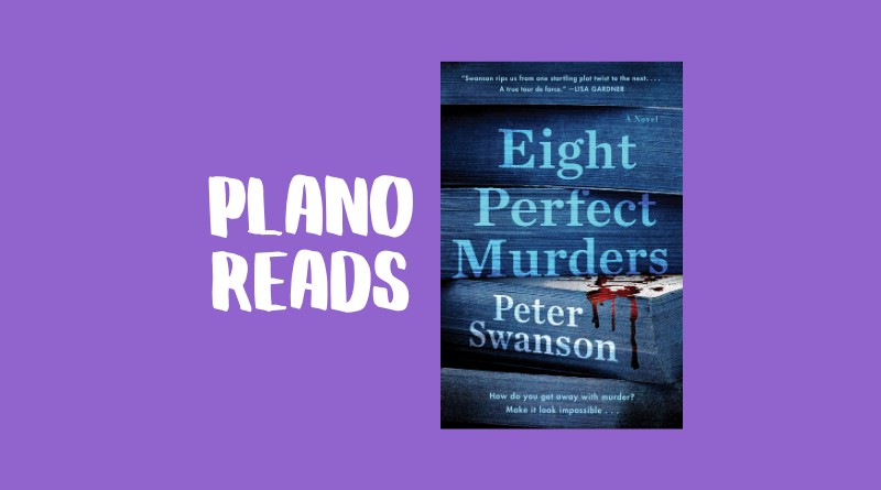 Plano Reads: Eight Perfect Murders