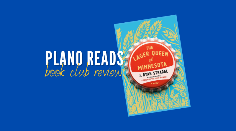 Plano Reads: The Lager Queen of Minnesota