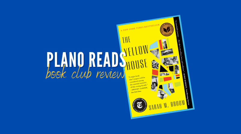 Plano Reads: Second Tuesday Book Club visits New Orleans and ‘The Yellow House’ on July 13