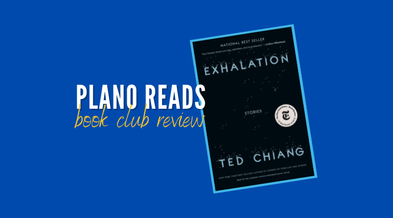 Plano Reads: Exhalation: Stories