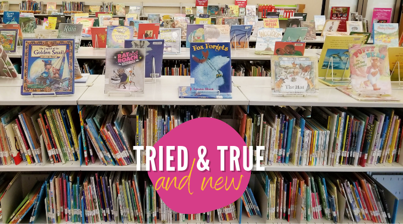 Tried & True and New: Picture Book Reviews