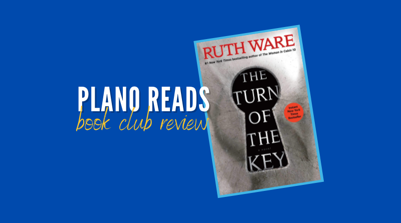 Plano Reads: The Turn of the Key