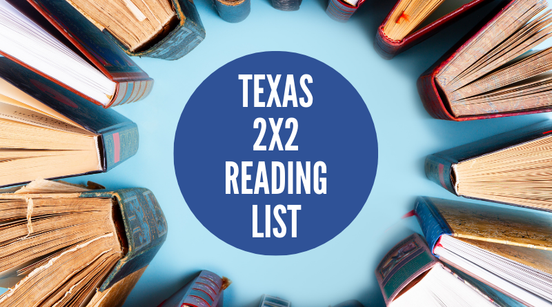 2022 Texas 2×2 Reading List