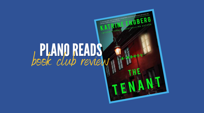 Plano Reads: “The Tenant”