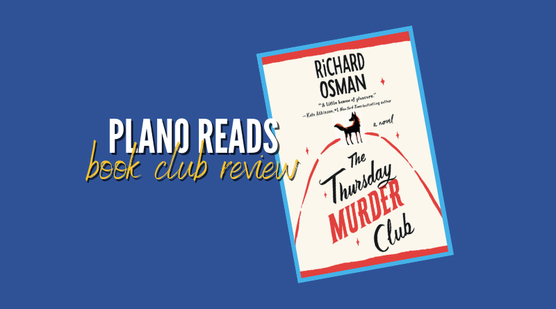 Plano Reads: The Thursday Murder Club