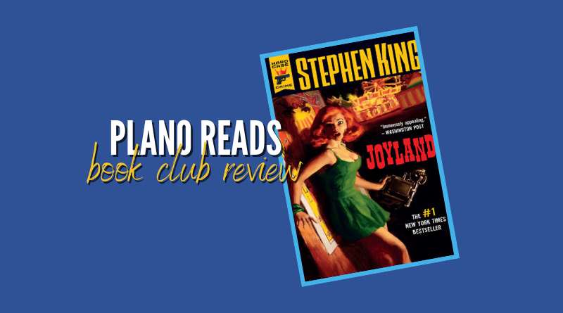 Plano Reads: Joyland