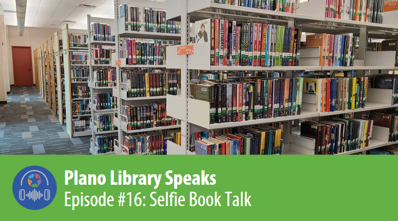 Plano Library Speaks: Podcast #16