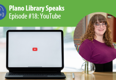 Plano Library Speaks: YouTube