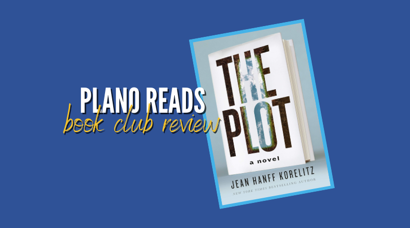 Plano Reads: The Plot