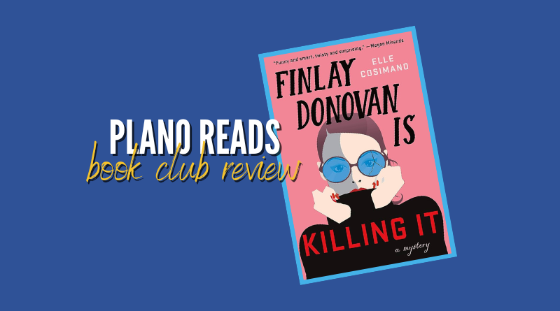 Plano Reads: Finlay Donovan is Killing It